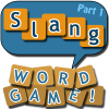 Slang Word Game - part 1