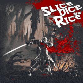 Slice Dice & Rice