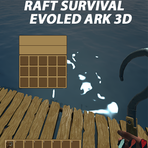 Raft Survival Evoled Ark 3D