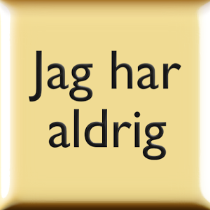 Jag har aldrig