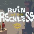 Ruin of the Reckless