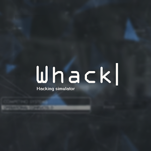 Hacking Simulator - Whack