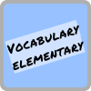 Vocabulary elementary