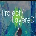 ProjectLayereD