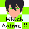 12 Anime Which are you ! Play fanfiction xD QUIZ