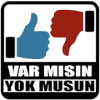 Var Mısın Yok Musun?