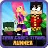 Teen Craft Titans Run官方下载