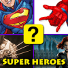 Guess the superheroes and villain Picture