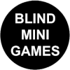 Blind Mini Games