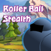 RollerBallStealth