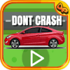 Don't Crash The Car