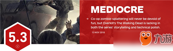 IGN评《超杀：行尸走肉》5.3分 没有头脑的丧尸杀戮