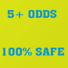 5+ ODDS 100% SAFE