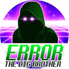 ERROR:THE BIG BROTHER最新版下载