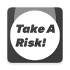 Take A Risk! - Simpel, but good.