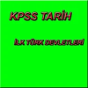 KPSS TARİH İLK TÜRKLER最新安卓下载