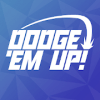 Dodge 'em Up!