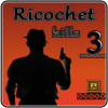 ricochet kills 3