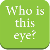 Who is this eye?