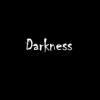 Darkness