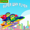 Super Why Adventure Flyer