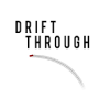 Drift Through