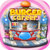 Burger Career - Cooking Game