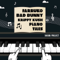 Farruko Bad Bunny Krippy Kush Piano Tiles官方版免费下载