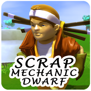 Scrap Mechanic Dwarf