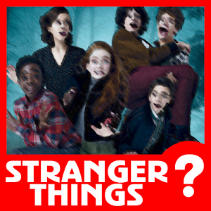 Guess The Stranger Things Quiz Trivia