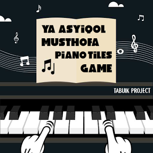 Ya Asyiqol Musthofa Piano Tiles Game
