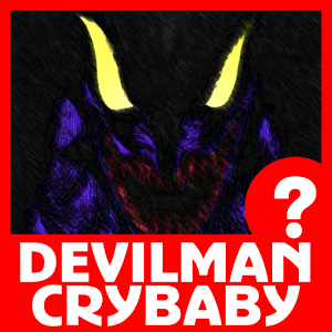Guess Devilman Crybaby Trivia Quiz
