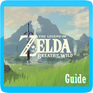 Guide The Legend of Zelda: Breath of the Wild