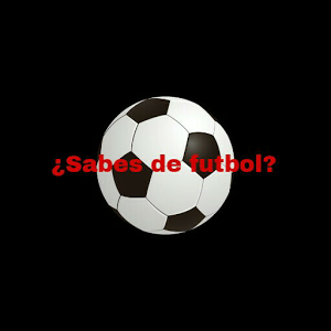 ¿Sabes de futbol?