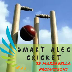 Smart Alec! Cricket