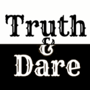 Truth & Dare