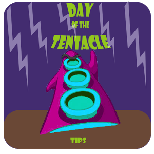 Tips: Day of the Tentacle