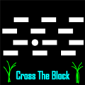 Cross The Block终极版下载