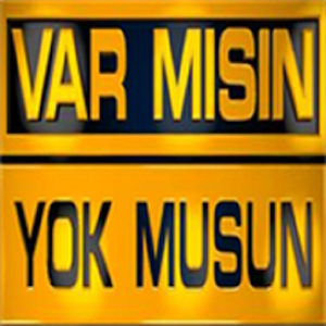 Var Mısın Yok Musun 2018