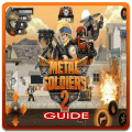 Metal Soldiers 2 guide快速下载