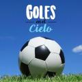 Goles en el Cielo - Sueño de un crack del futbol最新安卓下载