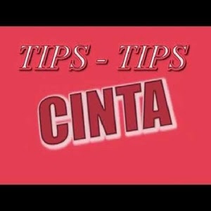 Tips-Tips Seputar Cinta