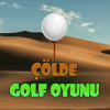 Çölde Golf Oyunu下载地址