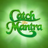 Catch The Mantra - Maha Mantra Edition