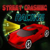 Street Crashing Racing