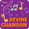 Devine Chanson - Paroles快速下载