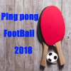 Ping pong Football -Tenis de Table en Français-