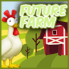 Future Farm - Kendi Çiftliğinizi Kurun