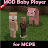 MOD Baby Player MCPE