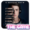 13 Reasons Why : The Game